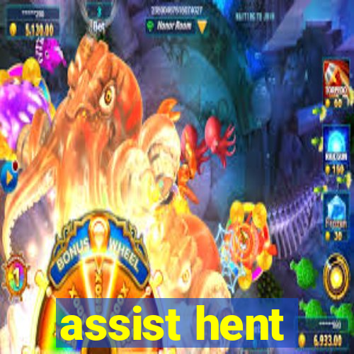 assist hent